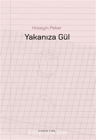 Yakanıza Gül