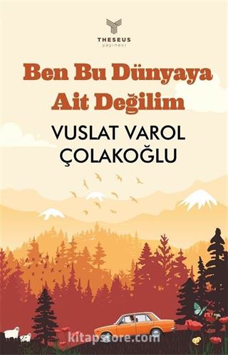 Ben Bu Dünyaya Ait Değilim
