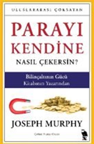 Parayı Kendine Nasıl Çekersin?