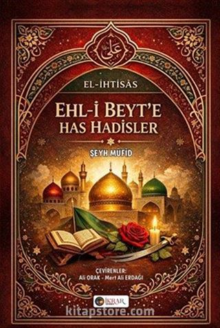 Ehl-i Beyt'e Has Hadisler (El-İhtisas)