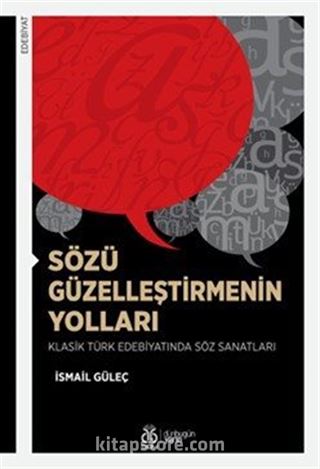 Sözü Güzelleştirmenin Yolları