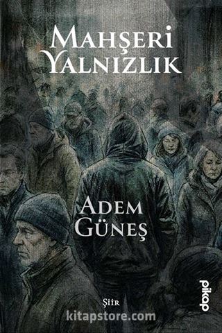 Mahşeri Yalnızlık