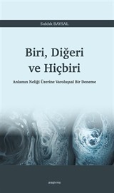 Biri, Diğeri ve Hiçbiri