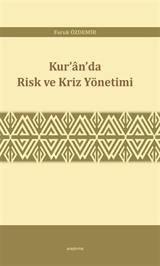 Kur'an'da Risk ve Kriz Yönetimi