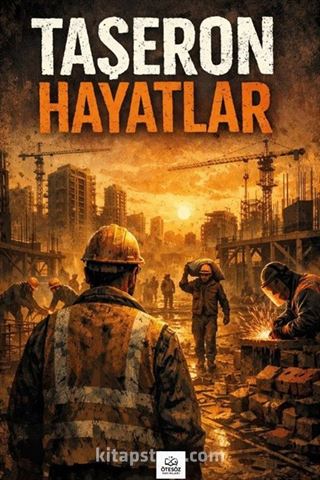 Taşeron Hayatlar
