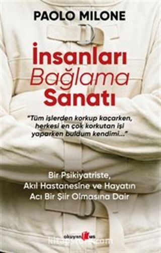 İnsanları Bağlama Sanatı