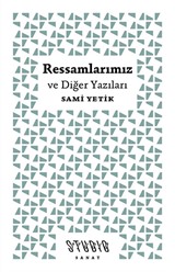 Ressamlarımız ve Diğer Yazıları