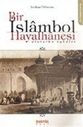Bir İslambol Hayalhanesi Alaturka Öyküler