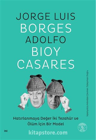Hatırlanmaya Değer İki Tezahür ve Ölüm İçin Bir Model