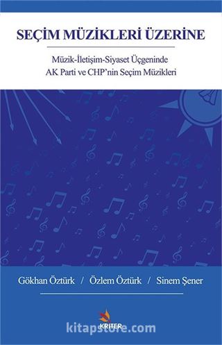 Seçim Müzikleri Üzerine