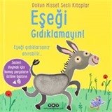 Dokun Hisset Sesli Kitaplar / Eşeği Gıdıklamayın!