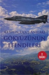 43 Yılın Uçuş Anıları Gökyüzünün Efendileri