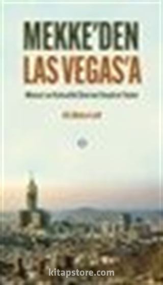 Mekke'den Las Vegas'a