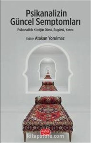 Psikanalizin Güncel Semptomları