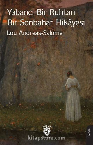 Yabancı Bir Ruhtan Bir Sonbahar Hikayesi