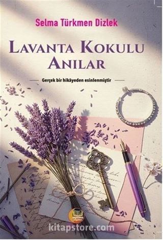 Lavanta Kokulu Anılar
