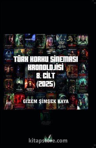Türk Korku Sineması Kronolojisi 8. Cilt
