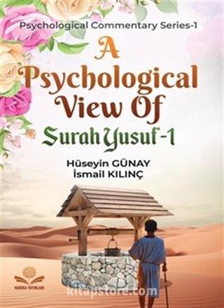 A Psychological Viev Of Surah Yusuf