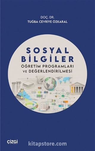 Sosyal Bilgiler Öğretim Programları ve Değerlendirilmesi