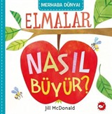 Merhaba Dünya! / Elmalar Nasıl Büyür?