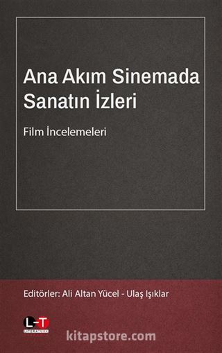 Ana Akım Sinemada Sanatın İzleri Film İncelemeleri