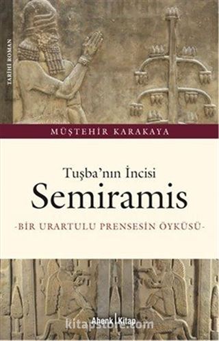 Tuşba'nın İncisi Semiramis