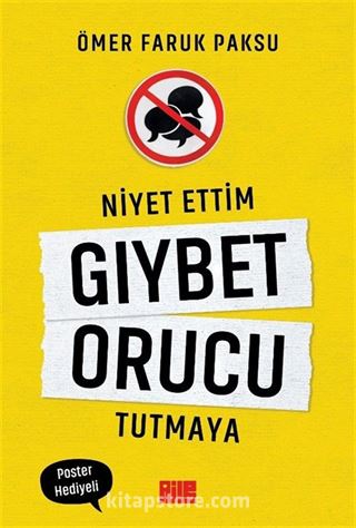 Niyet Ettim Gıybet Orucu Tutmaya