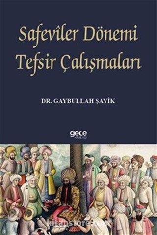 Safevîler Dönemi Tefsir Çalışmaları