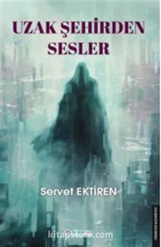 Uzak Şehirden Sesler
