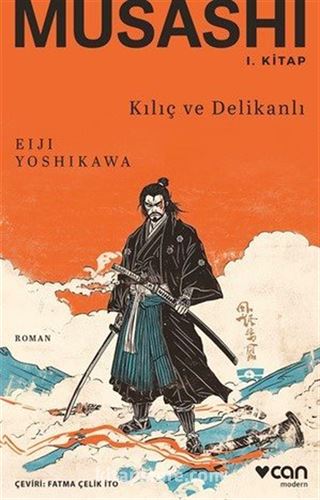 Musashi: I. Kitap: Kılıç ve Delikanlı