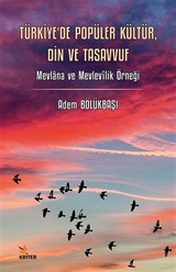 Türkiye'de Popüler Kültür, Din ve Tasavvuf