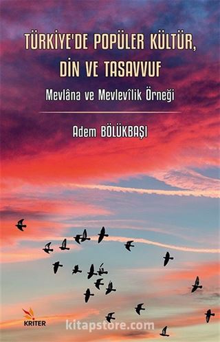 Türkiye'de Popüler Kültür, Din ve Tasavvuf