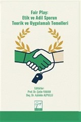 Fair Play: Etik ve Adil Sporun Teorik ve Uygulamalı Temelleri