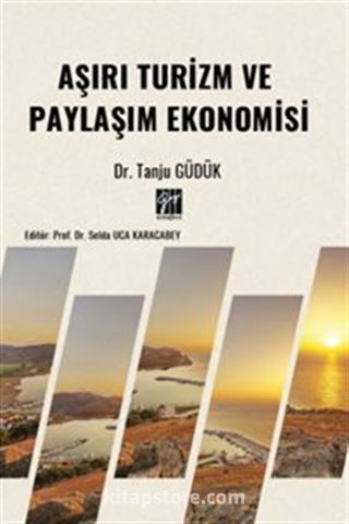 Aşırı Turizm ve Paylaşım Ekonomisi