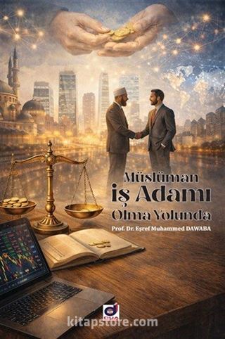 Müslüman İş Adamı Olma Yolunda