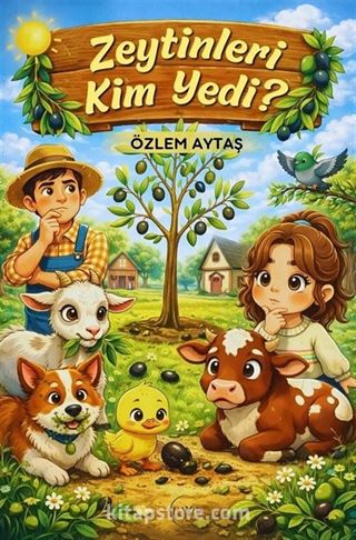 Zeytinleri Kim Yedi?