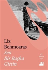 Sen Bir Başka Gittin