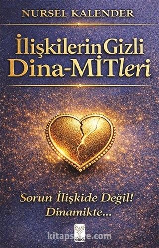 İlişkilerin Gizli Dina-MİTleri