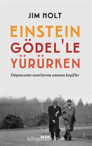 Einstein Gödel'le Yürürken