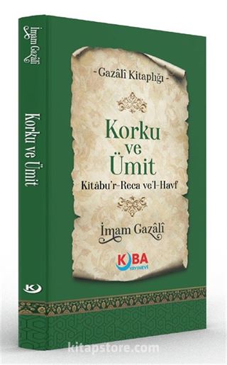 Korku ve Ümit (Kitabu'r-Reca ve'l-Havf)