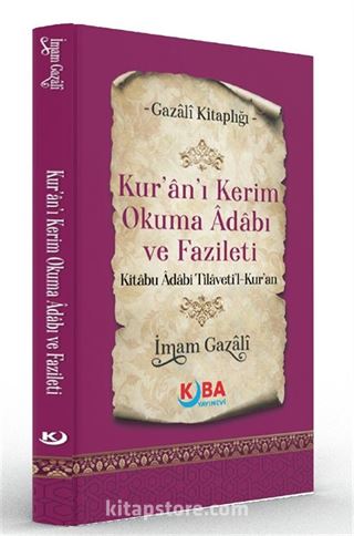 Kur'an-ı Kerim Okuma Adabı ve Fazileti