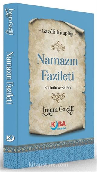 Namazın Fazileti (Fedailu's-Salah)