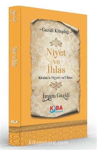 Niyet ve ihlas (Kitabu'n Niyyeti ve'l İhlas)