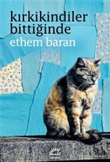 Kırkikindiler Bittiğinde