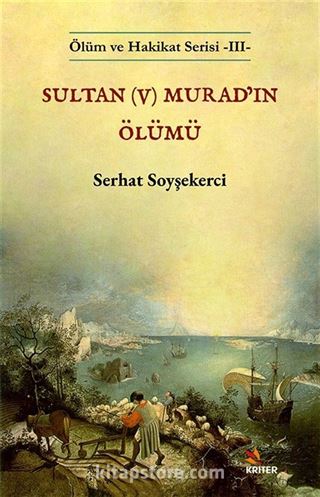 Sultan (V) Murad'ın Ölümü