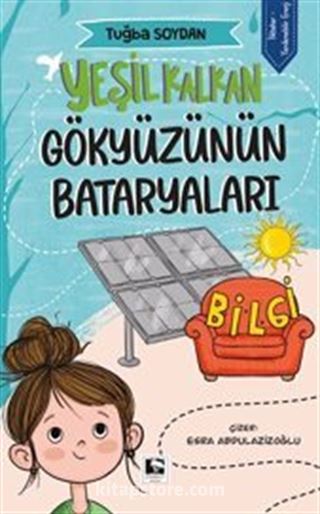 Yeşil Kalkan / Gökyüzünün Bataryaları
