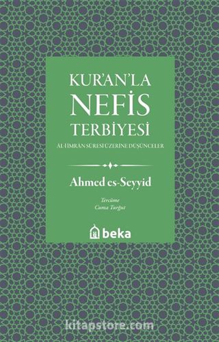 Kuranla Nefis Terbiyesi