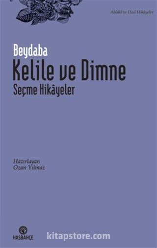 Kelile ve Dimne Seçme Hikayeler