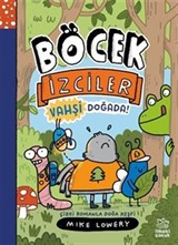 Böcek İzciler Vahşi Doğada! / Çizgi Romanla Doğa Keşfi