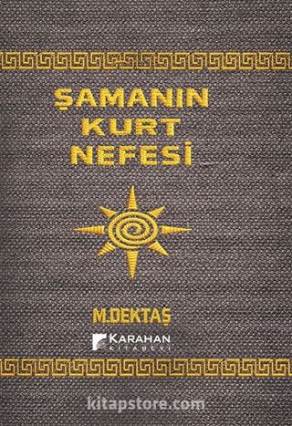 Şamanın Kurt Nefesi